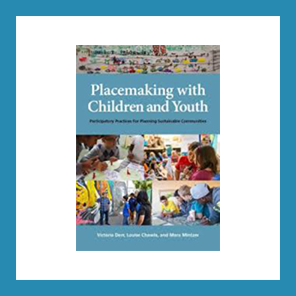 Front cover of the book: Placemaking with Children and Youth