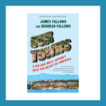 Read more about the article Book Review: Our Towns: A 100,000-Mile Journey into the Heart of America, by James Fallows and Deborah Fallows